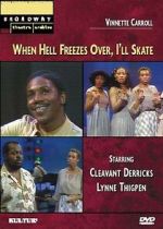 Watch When Hell Freezes Over, I\'ll Skate M4ufreemovies