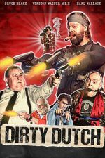 Watch Dirty Dutch M4ufreemovies