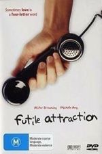 Watch Futile Attraction M4ufreemovies