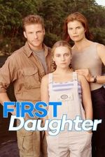 Watch First Daughter M4ufreemovies