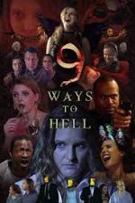 Watch 9 Ways to Hell M4ufreemovies
