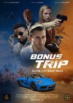 Watch Bonus Trip M4ufreemovies