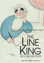 Watch The Line King: The Al Hirschfeld Story M4ufreemovies