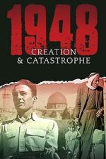 Watch 1948: Creation & Catastrophe M4ufreemovies