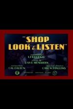Watch Shop Look & Listen (Short 1940) M4ufreemovies