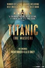 Watch Titanic: The Musical M4ufreemovies