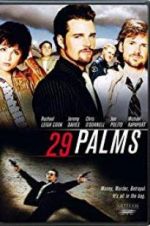 Watch 29 Palms M4ufreemovies