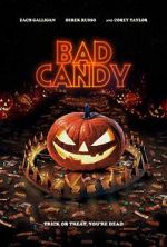 Watch Bad Candy M4ufreemovies