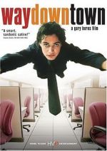 Watch Waydowntown M4ufreemovies