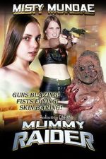 Watch Mummy Raider M4ufreemovies