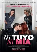 Watch Ni tuyo, Ni mía M4ufreemovies