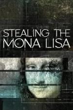 Watch Stealing the Mona Lisa M4ufreemovies