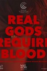 Watch Real Gods Require Blood M4ufreemovies