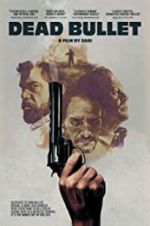 Watch Dead Bullet M4ufreemovies