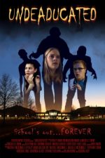 Watch Undeaducated M4ufreemovies