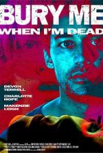 Watch Bury Me When I\'m Dead M4ufreemovies