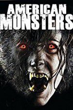 Watch American Monsters Werewolves Wildmen and Sea Creatures M4ufreemovies