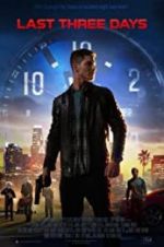 Watch Last Three Days M4ufreemovies
