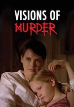 Watch Visions of Murder M4ufreemovies
