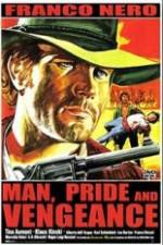 Watch L'uomo, l'orgoglio, la vendetta M4ufreemovies