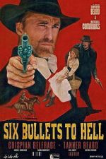 Watch 6 Bullets to Hell M4ufreemovies