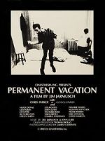 Watch Permanent Vacation M4ufreemovies