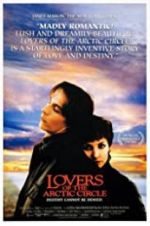 Watch Lovers of the Arctic Circle M4ufreemovies