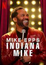 Watch Mike Epps: Indiana Mike (TV Special 2022) M4ufreemovies
