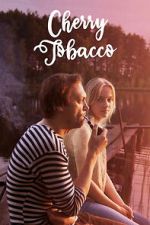 Watch Cherry Tobacco M4ufreemovies