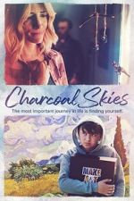 Watch Charcoal Skies M4ufreemovies