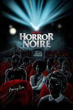 Watch Horror Noire: A History of Black Horror M4ufreemovies