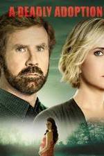Watch A Deadly Adoption M4ufreemovies