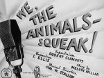 Watch We, the Animals - Squeak! (Short 1941) M4ufreemovies