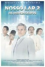 Watch Nosso Lar 2 M4ufreemovies