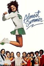 Watch Almost Summer M4ufreemovies