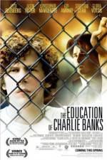 Watch The Education of Charlie Banks M4ufreemovies
