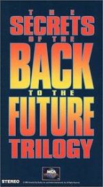 Watch The Secrets of the Back to the Future Trilogy M4ufreemovies