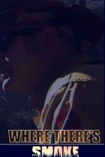 Watch Where There\'s Smoke M4ufreemovies