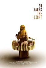 Watch So Fades the Light M4ufreemovies