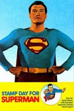Watch Stamp Day for Superman M4ufreemovies