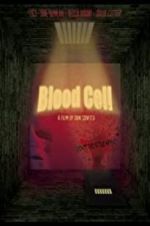 Watch Blood Cell M4ufreemovies
