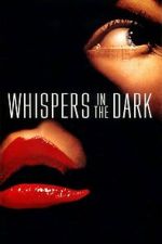Watch Whispers in the Dark M4ufreemovies