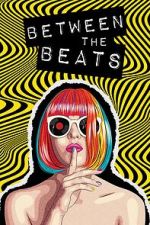 Watch Between the Beats M4ufreemovies