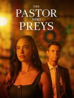 Watch The Pastor Who Preys M4ufreemovies