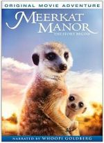 Watch Meerkat Manor: The Story Begins M4ufreemovies
