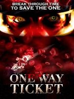 Watch One Way Ticket M4ufreemovies