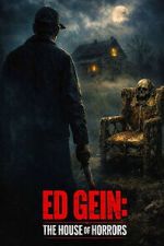 Watch Ed Gein: The House of Horrors M4ufreemovies