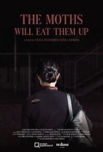 Watch The Moths Will Eat Them Up (Short 2021) M4ufreemovies
