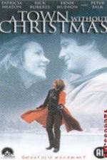 Watch A Town Without Christmas M4ufreemovies