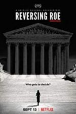 Watch Reversing Roe M4ufreemovies